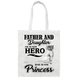 Father & Daughter, He is Her Hero, She is His Princess - Tote Bag White