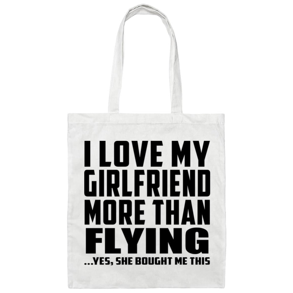 I Love My Girlfriend More Than Flying - Tote Bag White