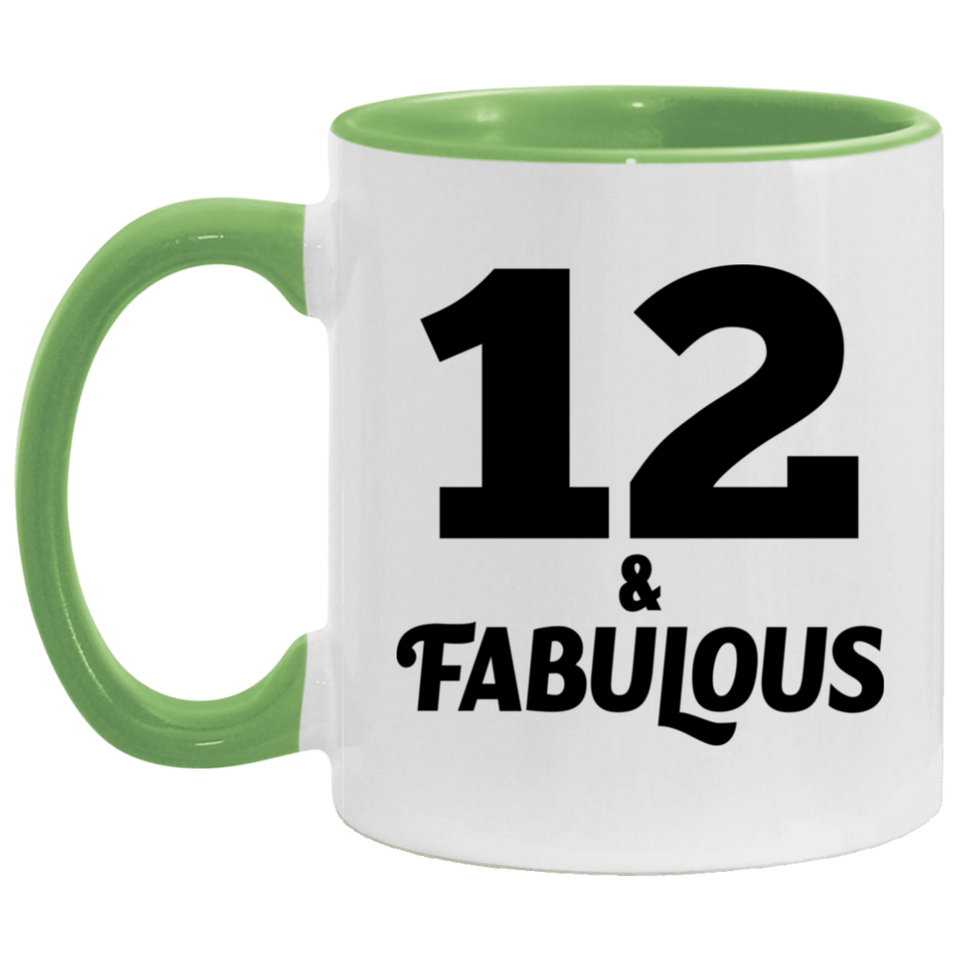 12th Birthday 12 & Fabulous - 11oz Accent Mug Green