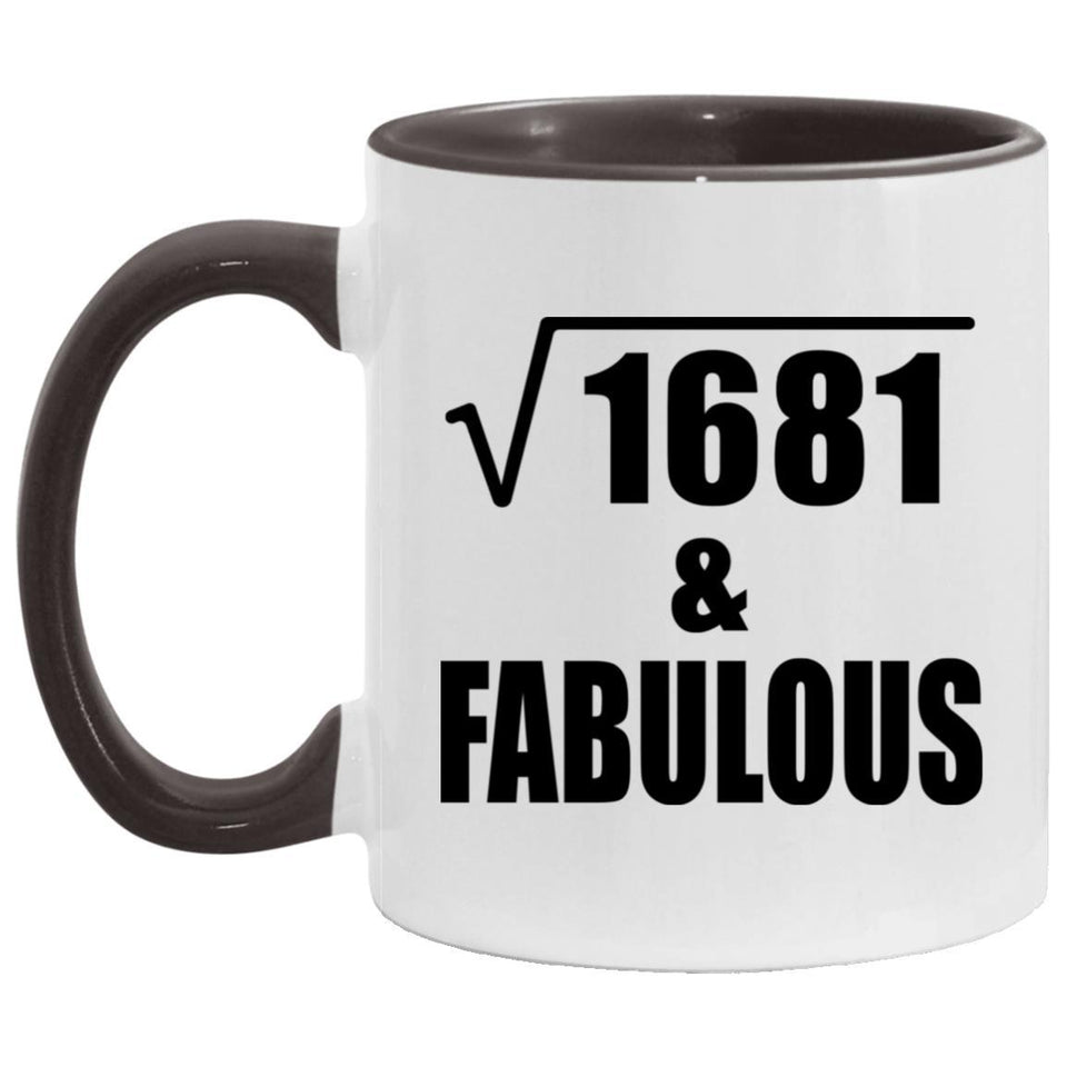 41st Birthday Square Root of 1681 & Fabulous - 11oz Accent Mug Black