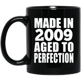 15th Birthday Made In 2009 Aged to Perfection - 11 Oz Coffee Mug Black