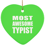 Most Awesome Typist - Heart Ornament