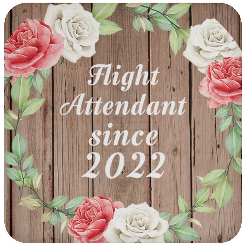Flight Attendant Since 2022 - Drink Coaster B