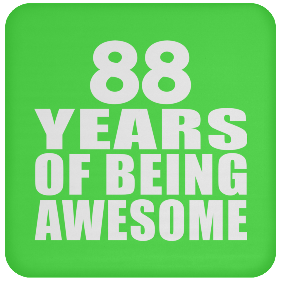 88th Birthday 88 Years Of Being Awesome - Drink Coaster