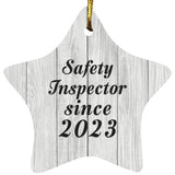 Safety Inspector Since 2023 - Star Ornament F