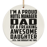 Proud Hotel Manager Dad Of Awesome Daughter - Circle Ornament