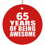65th Birthday 65 Years Of Being Awesome - Circle Ornament