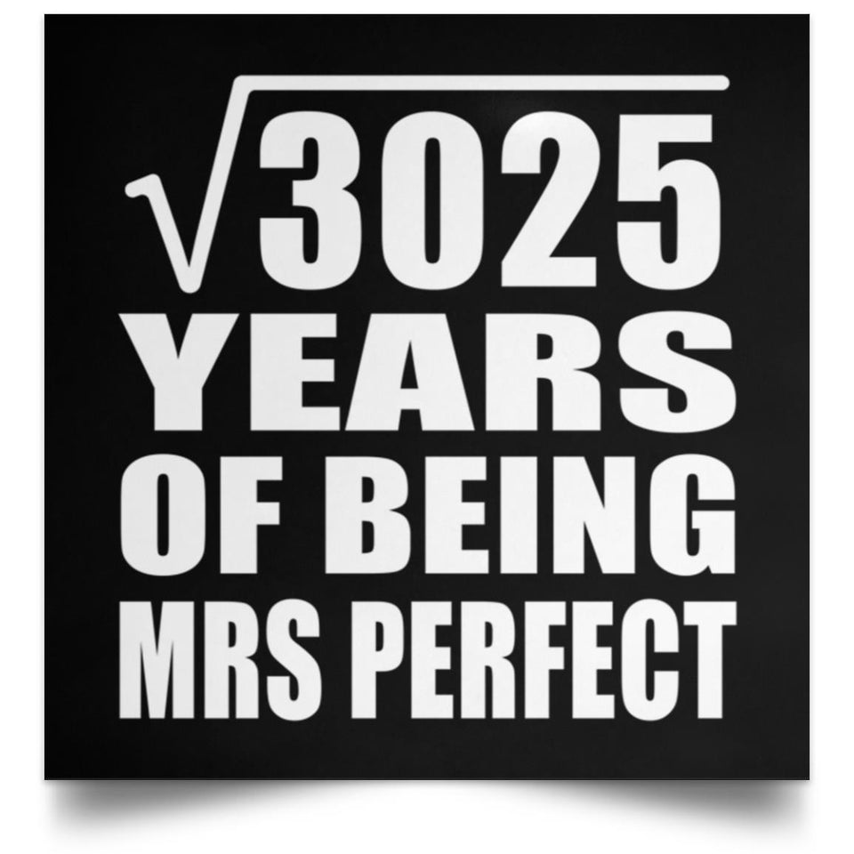 55th Anniversary Square Root of 3025 Years of Mrs Perfect - Poster Square