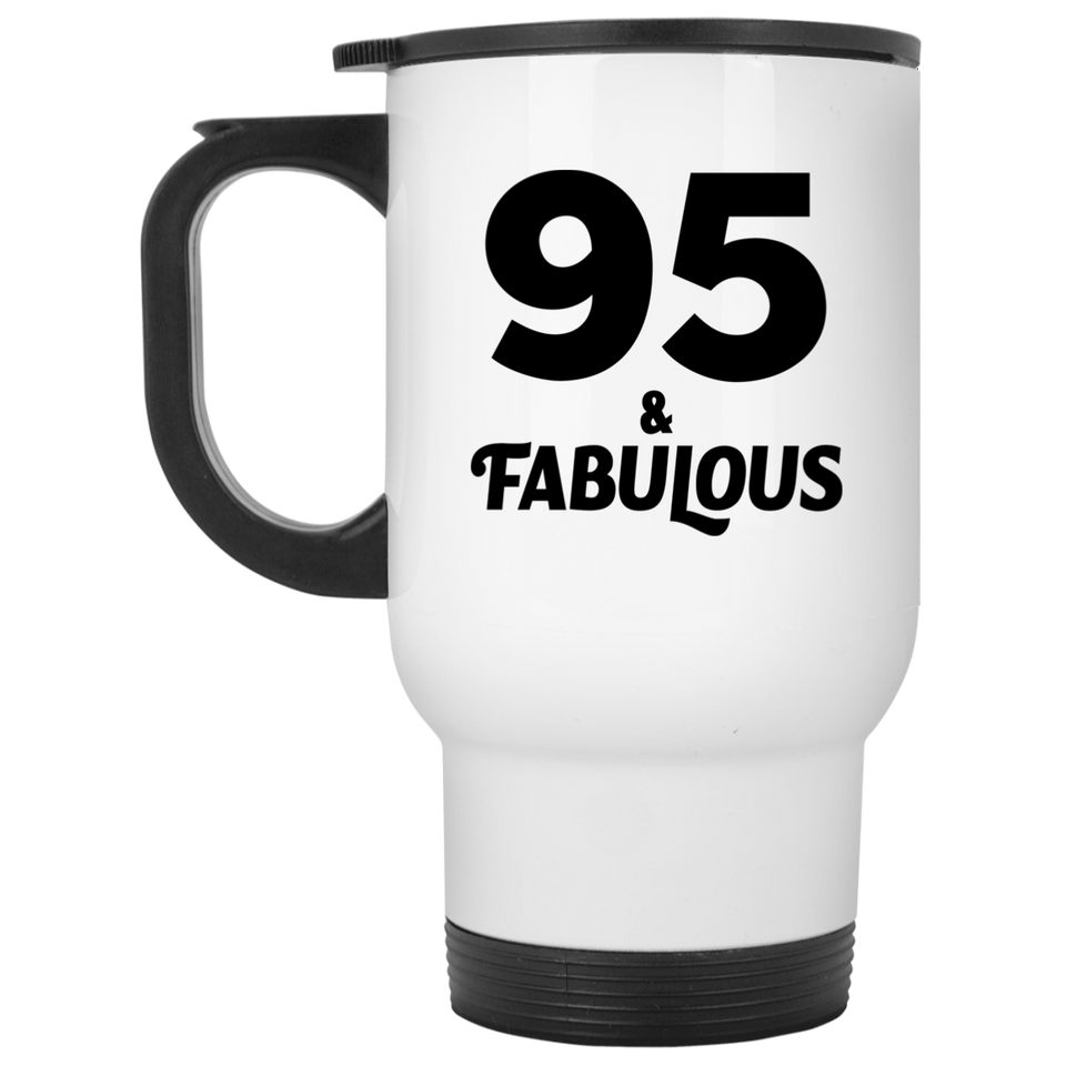 95th Birthday 95 & Fabulous - White Travel Mug