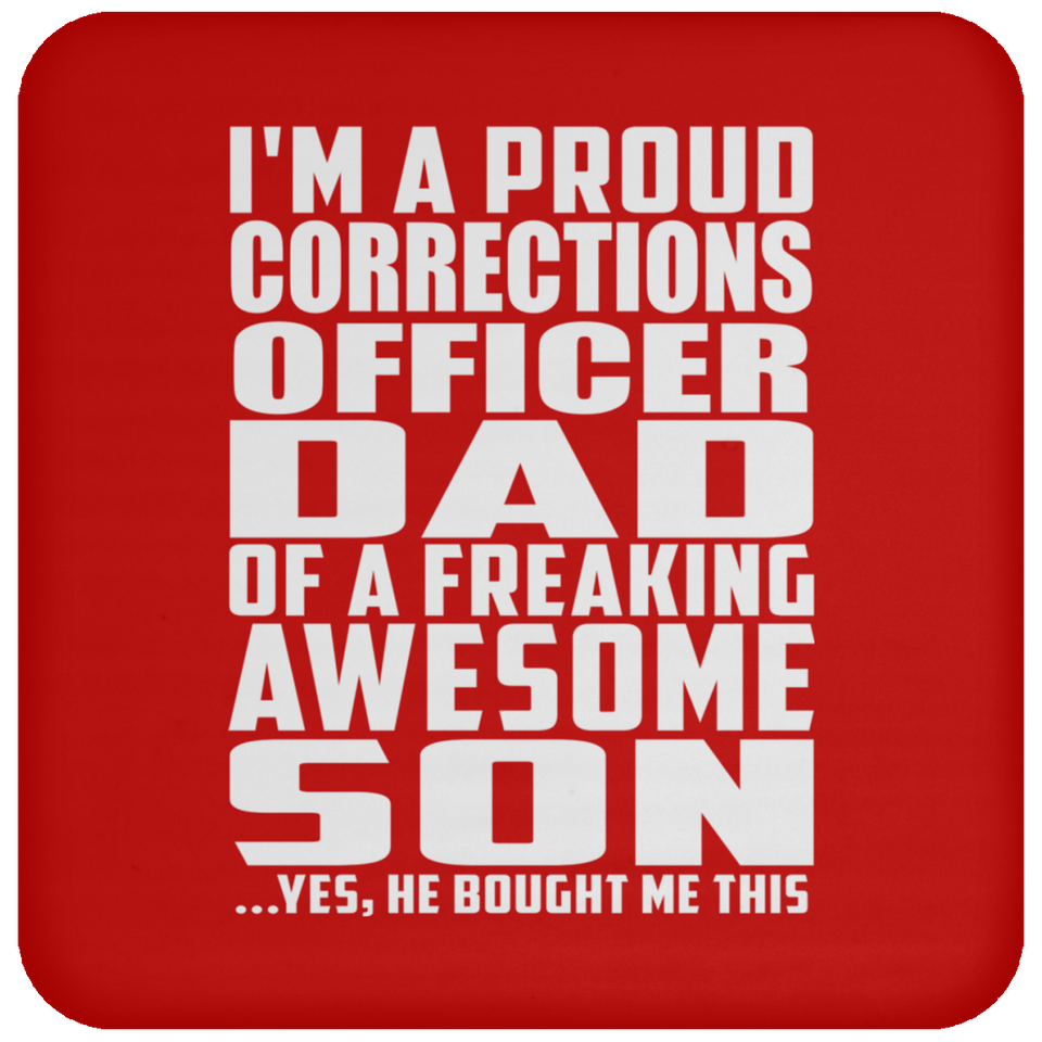 Proud Corrections Officer Dad Of Awesome Son - Drink Coaster