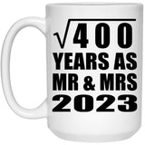 20th Anniversary Square Root of 400 Years As Mr & Mrs 2023 - 15oz Coffee Mug