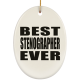 Best Stenographer Ever - Oval Ornament