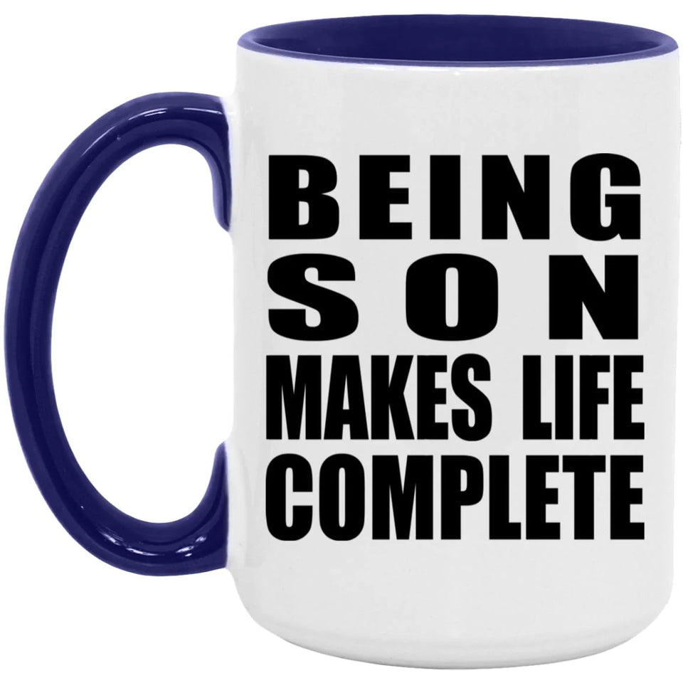 Being Son Makes Life Complete - 15oz Accent Mug Purple
