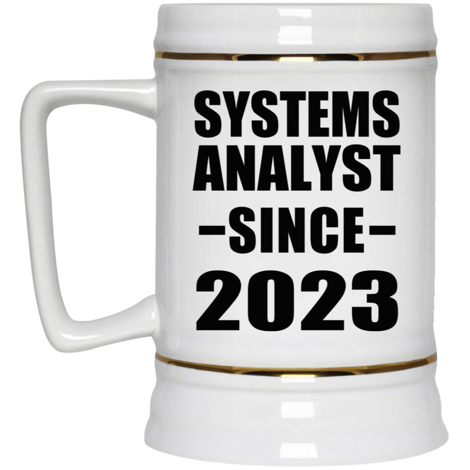 Systems Analyst Since 2023 - Beer Stein