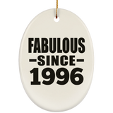 28th Birthday Fabulous Since 1996 - Oval Ornament