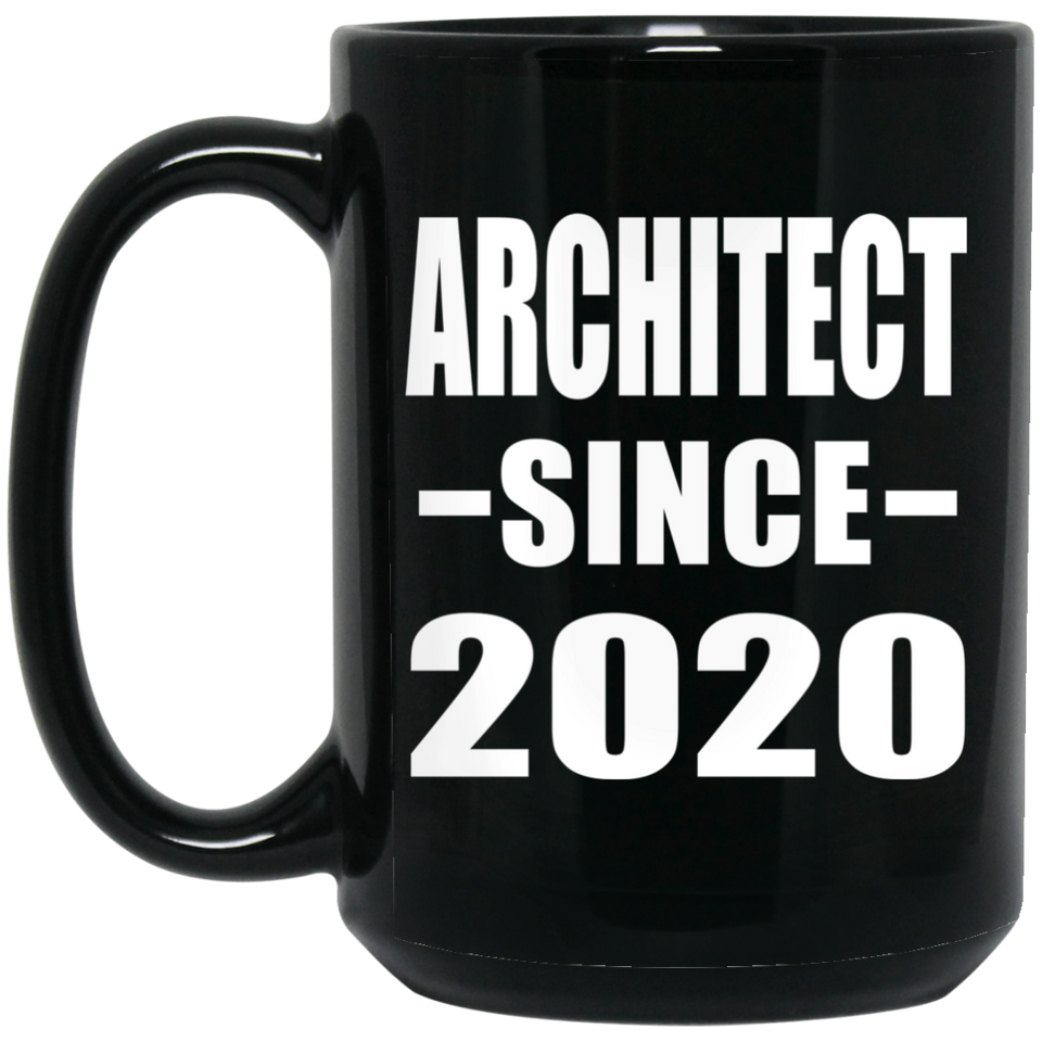 Architect Since 2020 - 15oz Coffee Mug Black