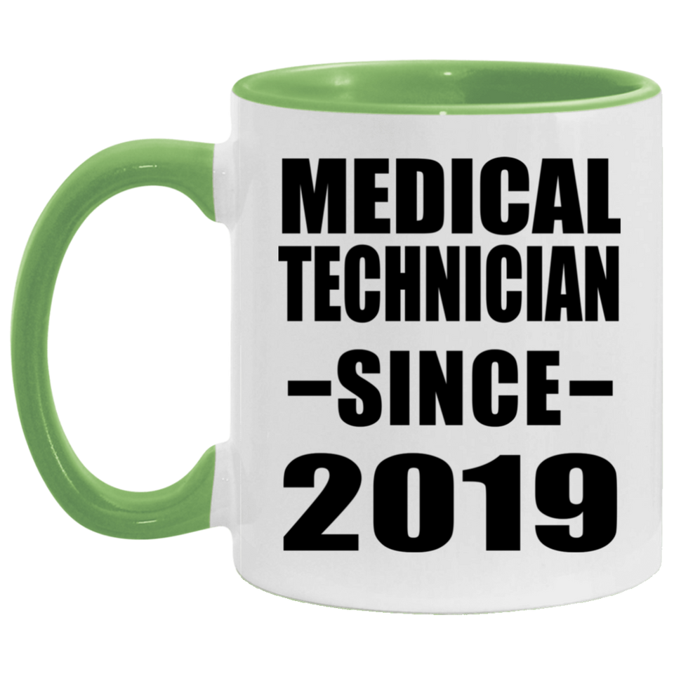 Medical Technician Since 2019 - 11oz Accent Mug Green