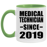 Medical Technician Since 2019 - 11oz Accent Mug Green