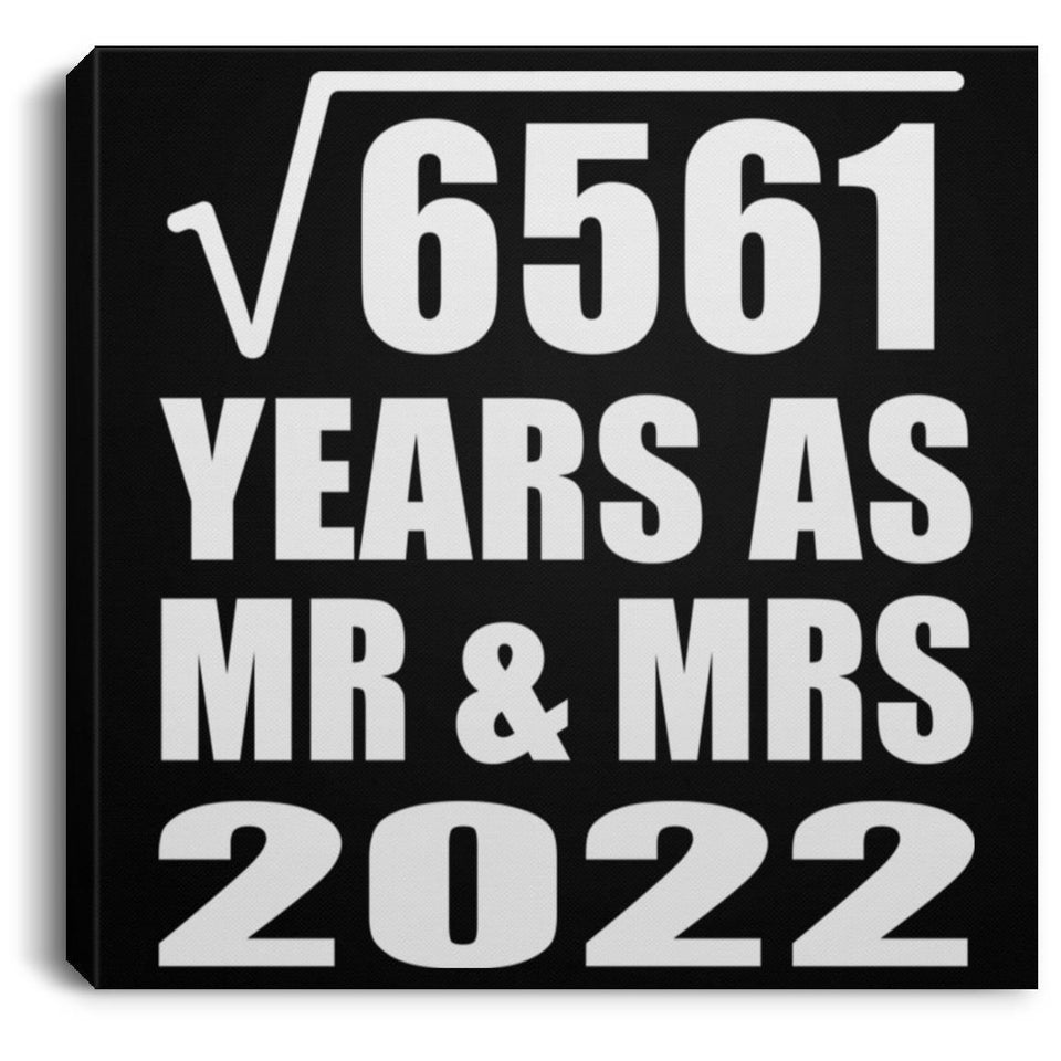 81st Anniversary Square Root of 6561 Years As Mr & Mrs 2022 - Canvas Square