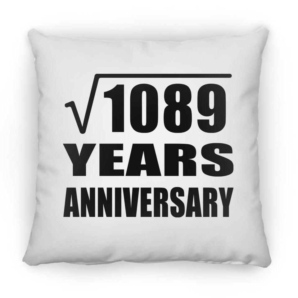 33rd Anniversary Square Root of 1089 Years Anniversary - Throw Pillow