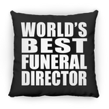 World's Best Funeral Director - Throw Pillow Black