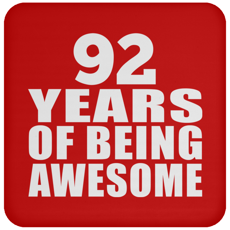 92nd Birthday 92 Years Of Being Awesome - Drink Coaster