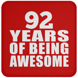 92nd Birthday 92 Years Of Being Awesome - Drink Coaster