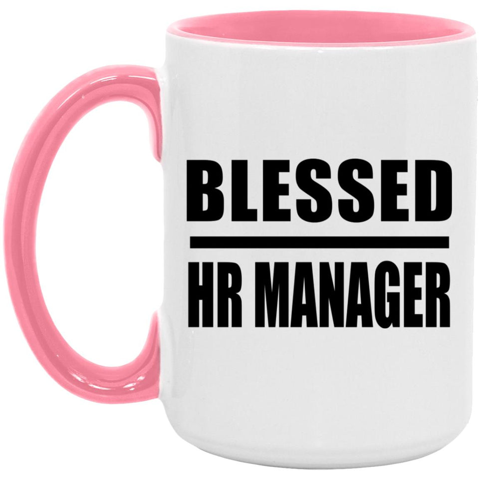 Blessed HR Manager - 15oz Accent Mug Pink