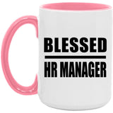 Blessed HR Manager - 15oz Accent Mug Pink