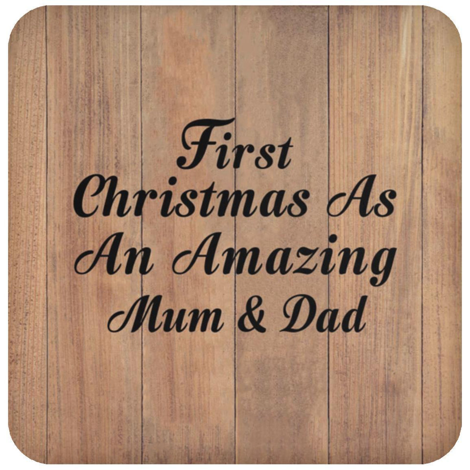First Christmas As An Amazing Mum & Dad - Drink Coaster C