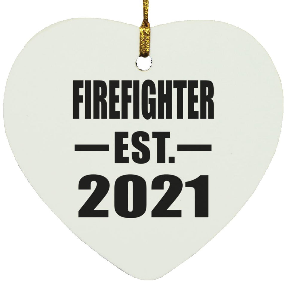 Firefighter Established EST. 2021 - Heart Ornament