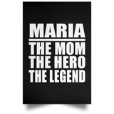 Maria The Mom The Hero The Legend - Poster Portrait