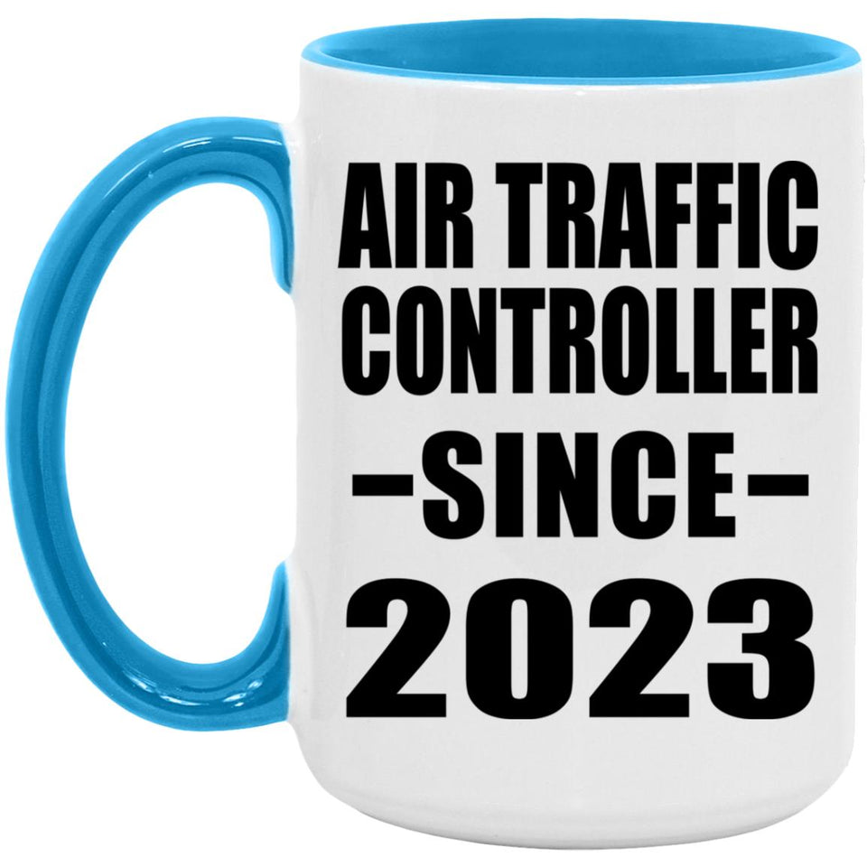 Air Traffic Controller Since 2023 - 15oz Accent Mug Blue