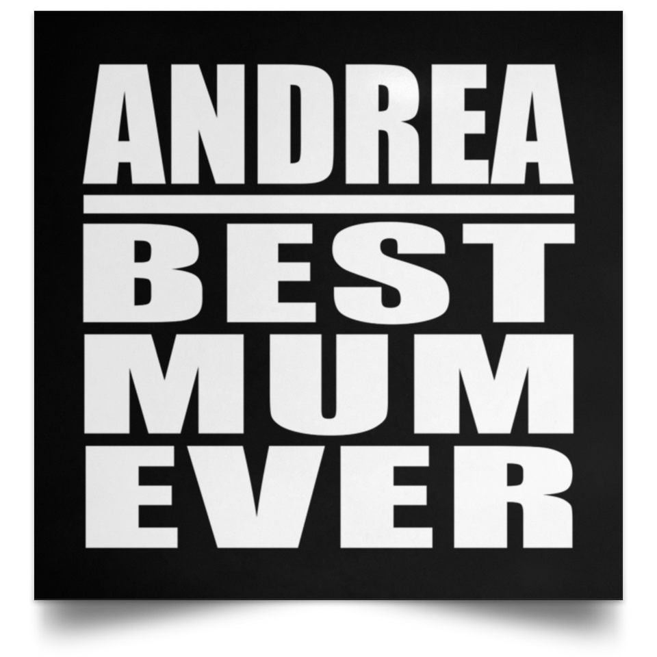 Andrea Best Mum Ever - Poster Square