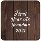 First Year As Grandma 2021 - Drink Coaster D