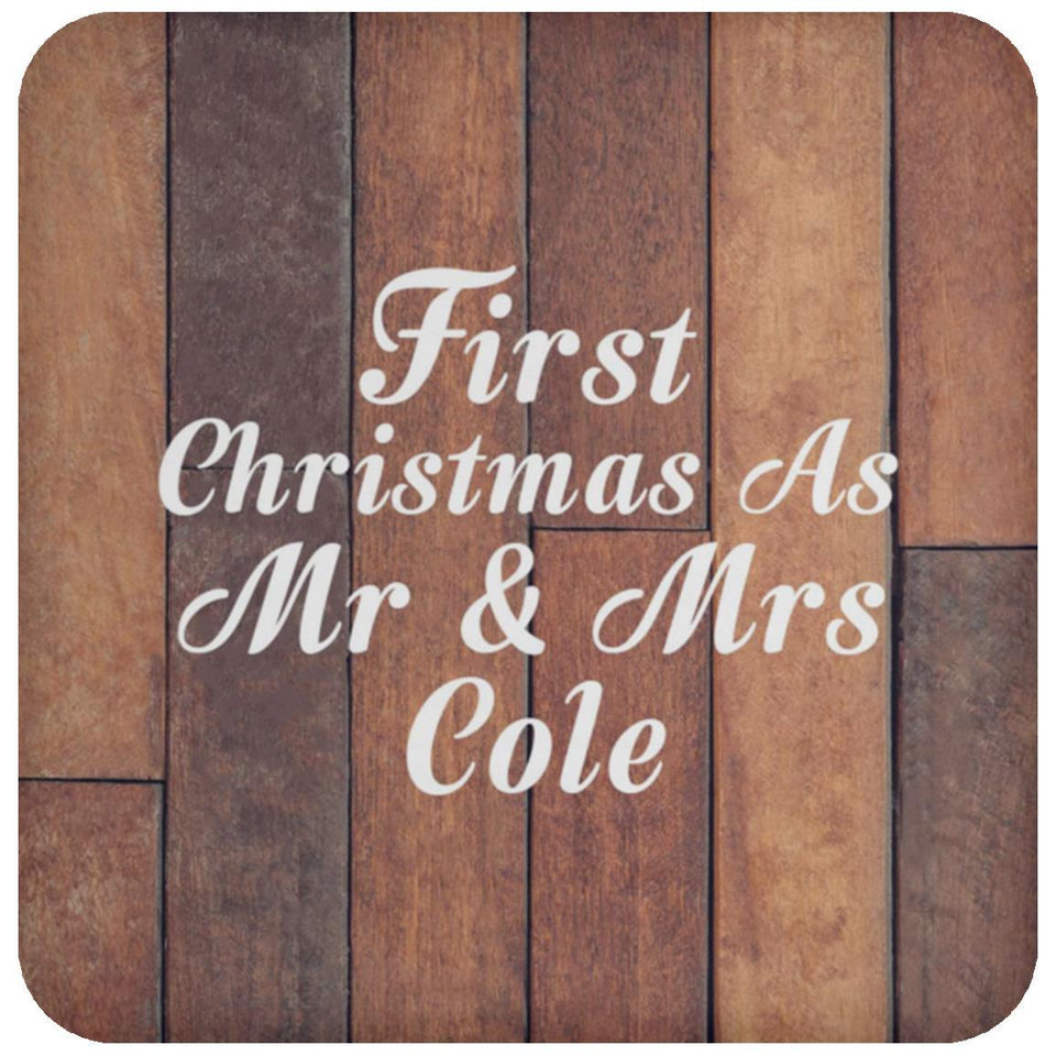 First Christmas As Mr & Mrs Cole - Drink Coaster E