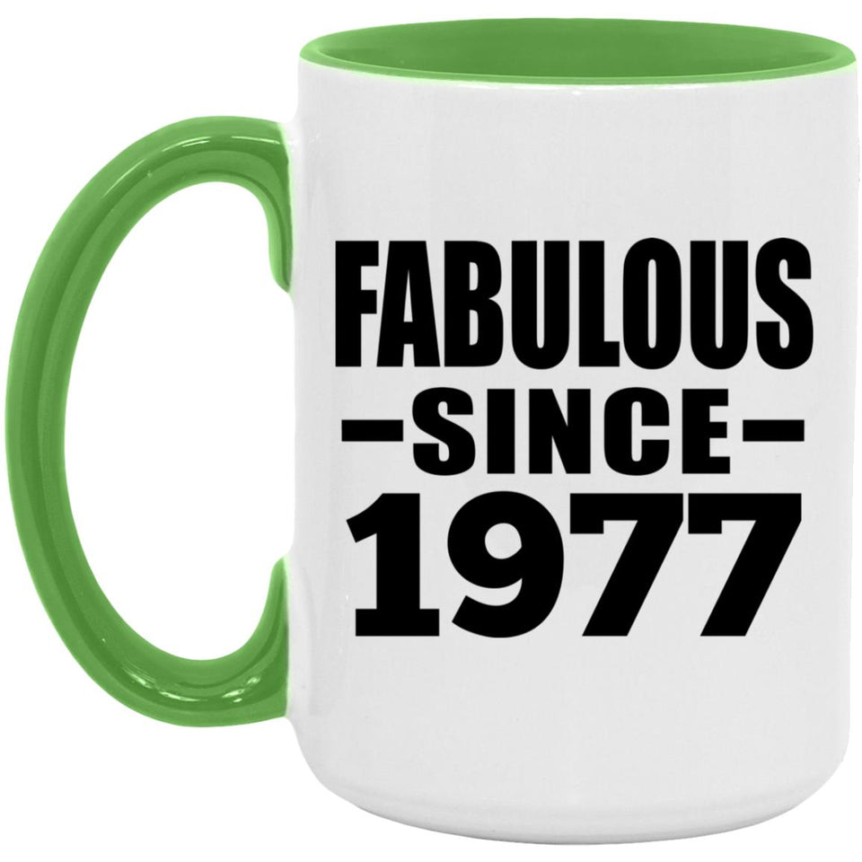 47th Birthday Fabulous Since 1977 - 15oz Accent Mug Green