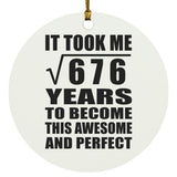 26th Birthday Took Square Root of 676 Years To Awesome - Circle Ornament