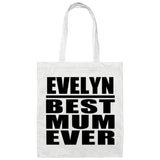 Evelyn Best Mum Ever - Tote Bag White