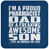 Proud Pharmacist Dad Of Awesome Son - Drink Coaster