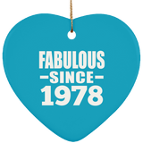 46th Birthday Fabulous Since 1978 - Heart Ornament