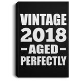 6th Birthday Vintage 2018 Aged Perfectly - Canvas Portrait