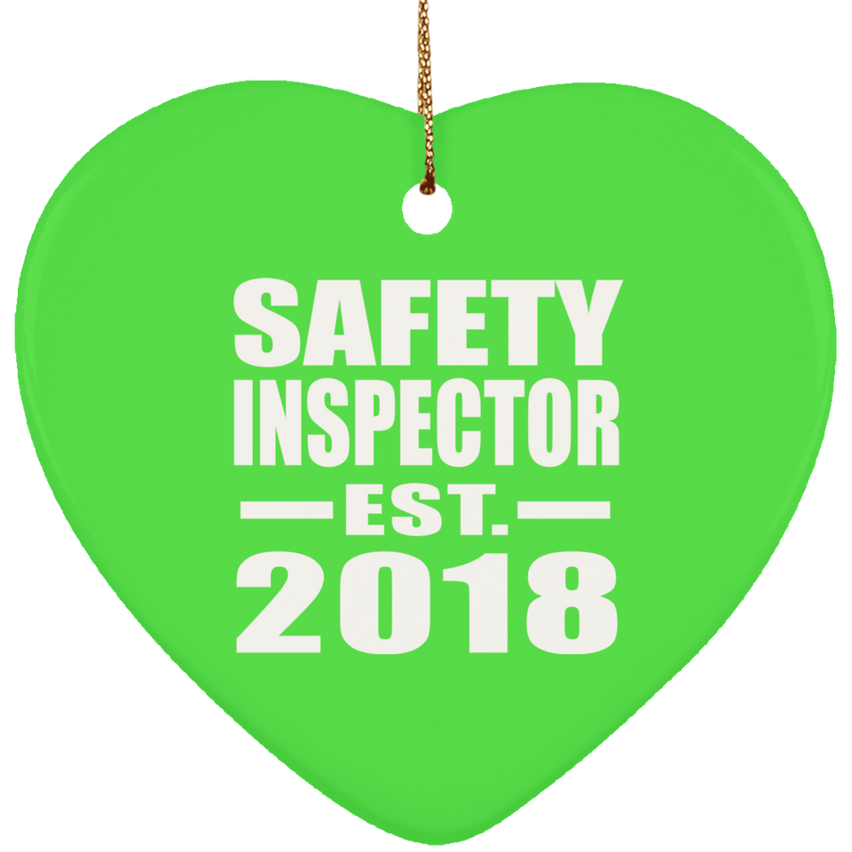 Safety Inspector Established EST. 2018 - Heart Ornament