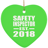 Safety Inspector Established EST. 2018 - Heart Ornament