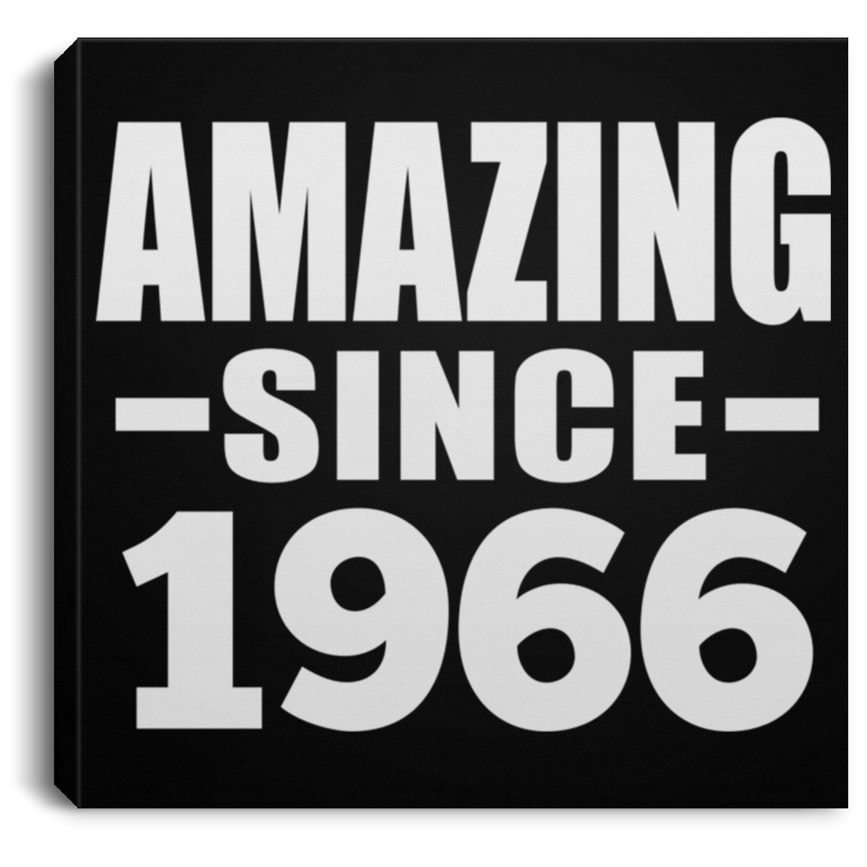 58th Birthday Amazing Since 1966 - Canvas Square