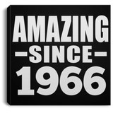 58th Birthday Amazing Since 1966 - Canvas Square