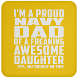 Proud Navy Dad Of Awesome Daughter - Drink Coaster