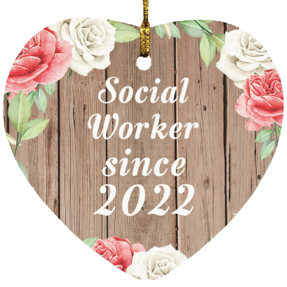 Social Worker Since 2022 - Heart Ornament B