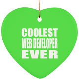 Coolest Web Developer Ever - Heart Ornament
