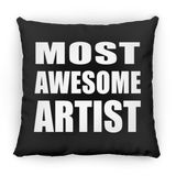 Most Awesome Artist - Throw Pillow Black